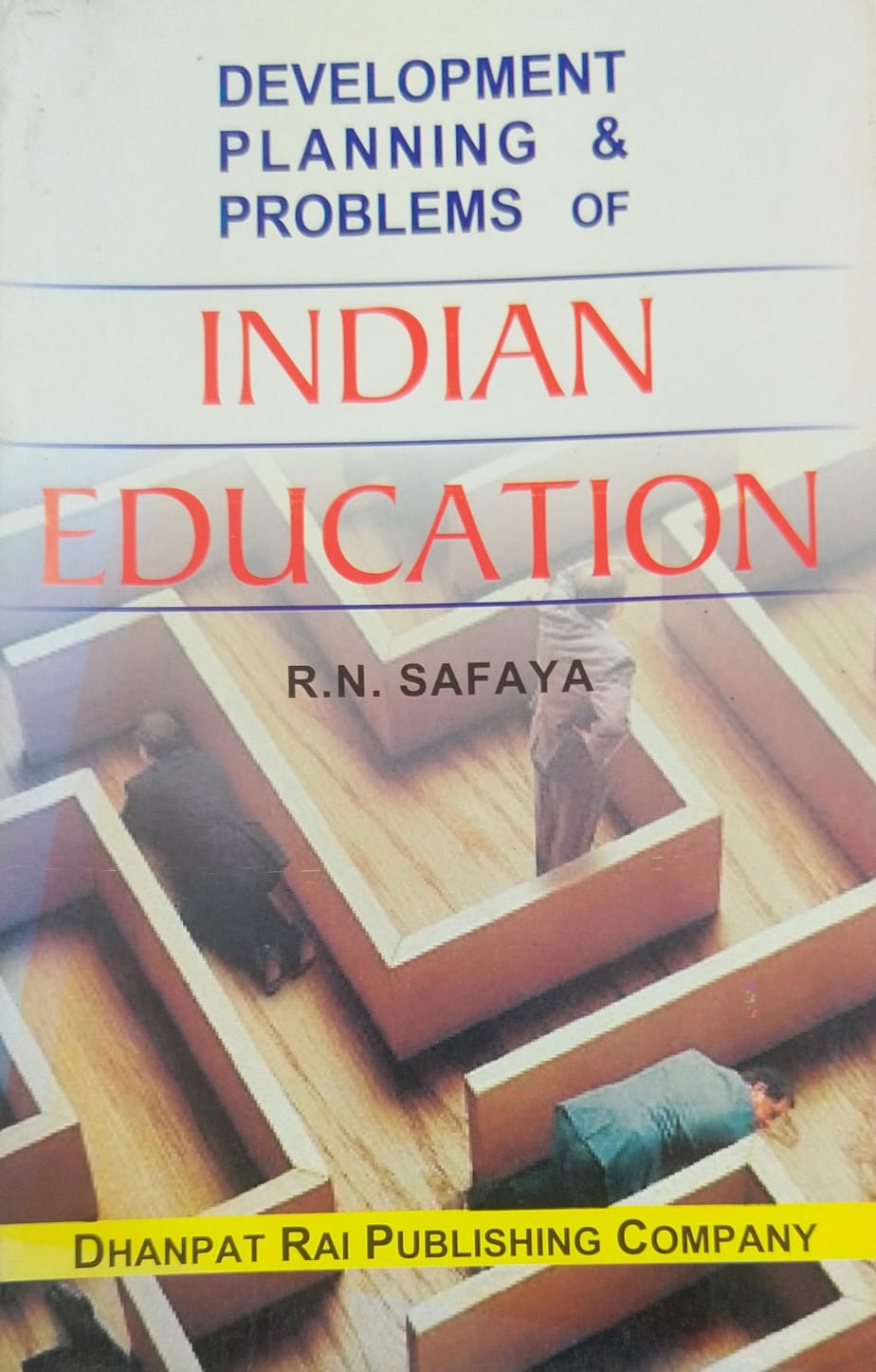 Development Planning & Problems of Indian Education