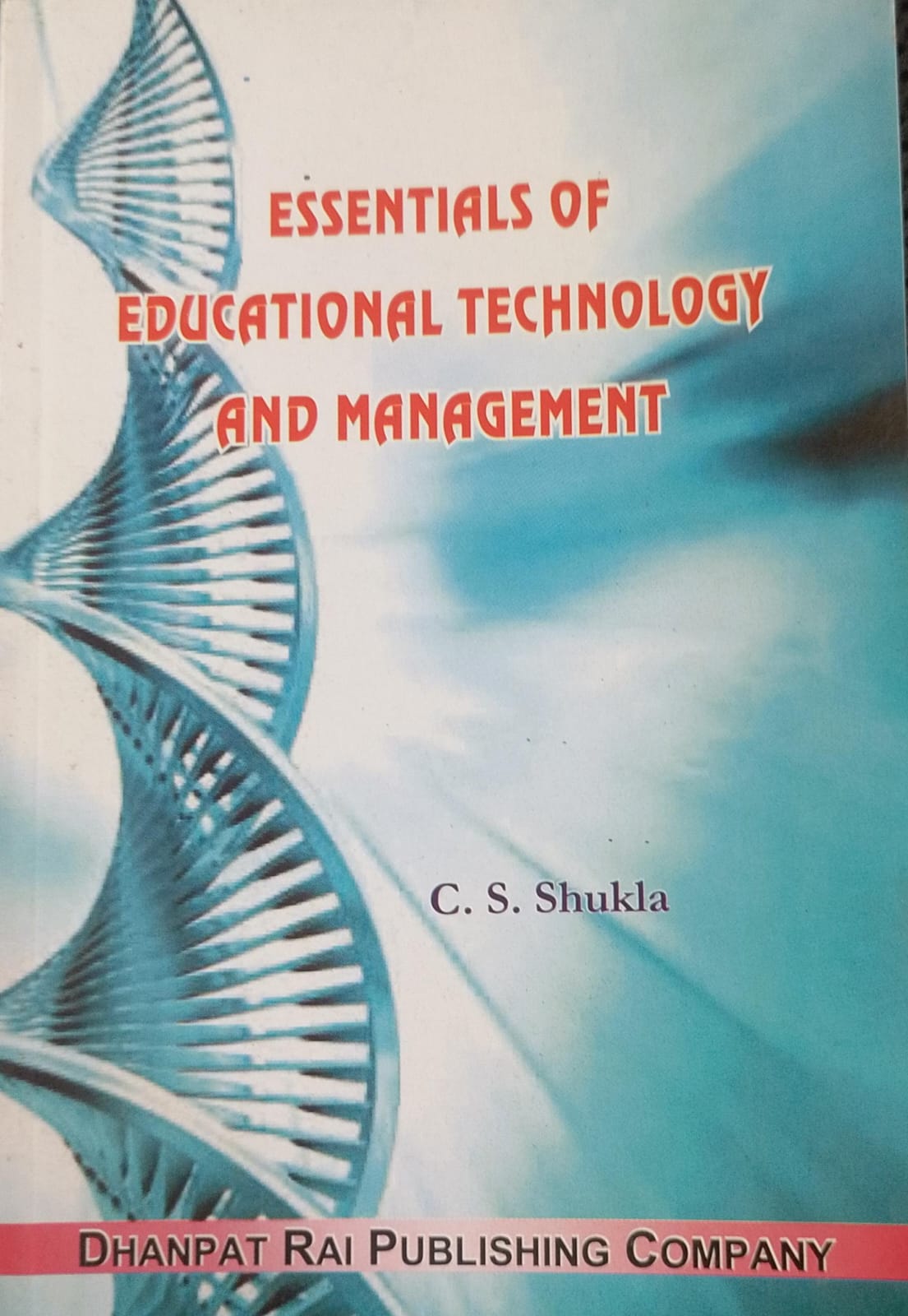 Essentials of Educational Technology and Management