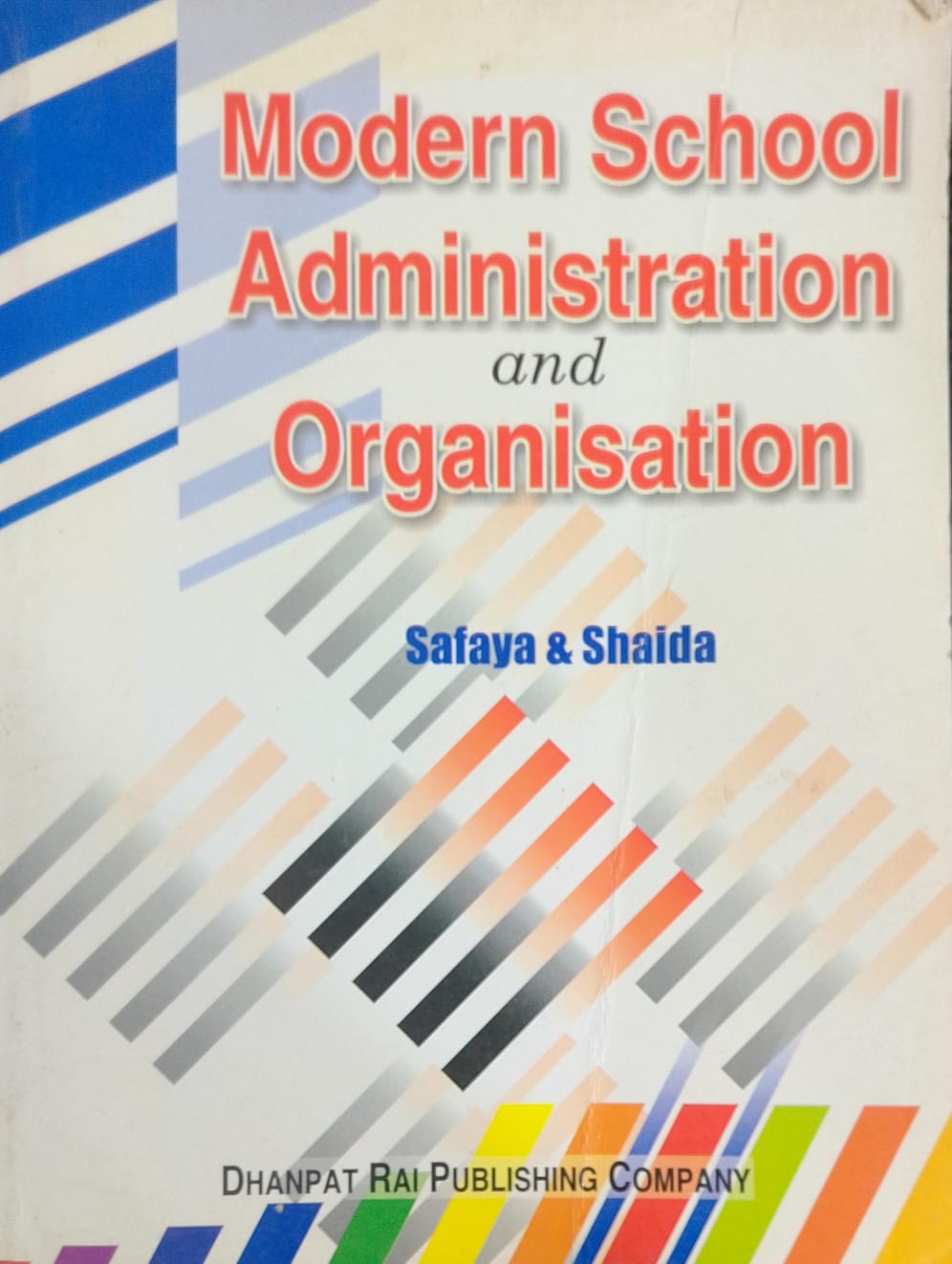 Modern School Administration and Organisation