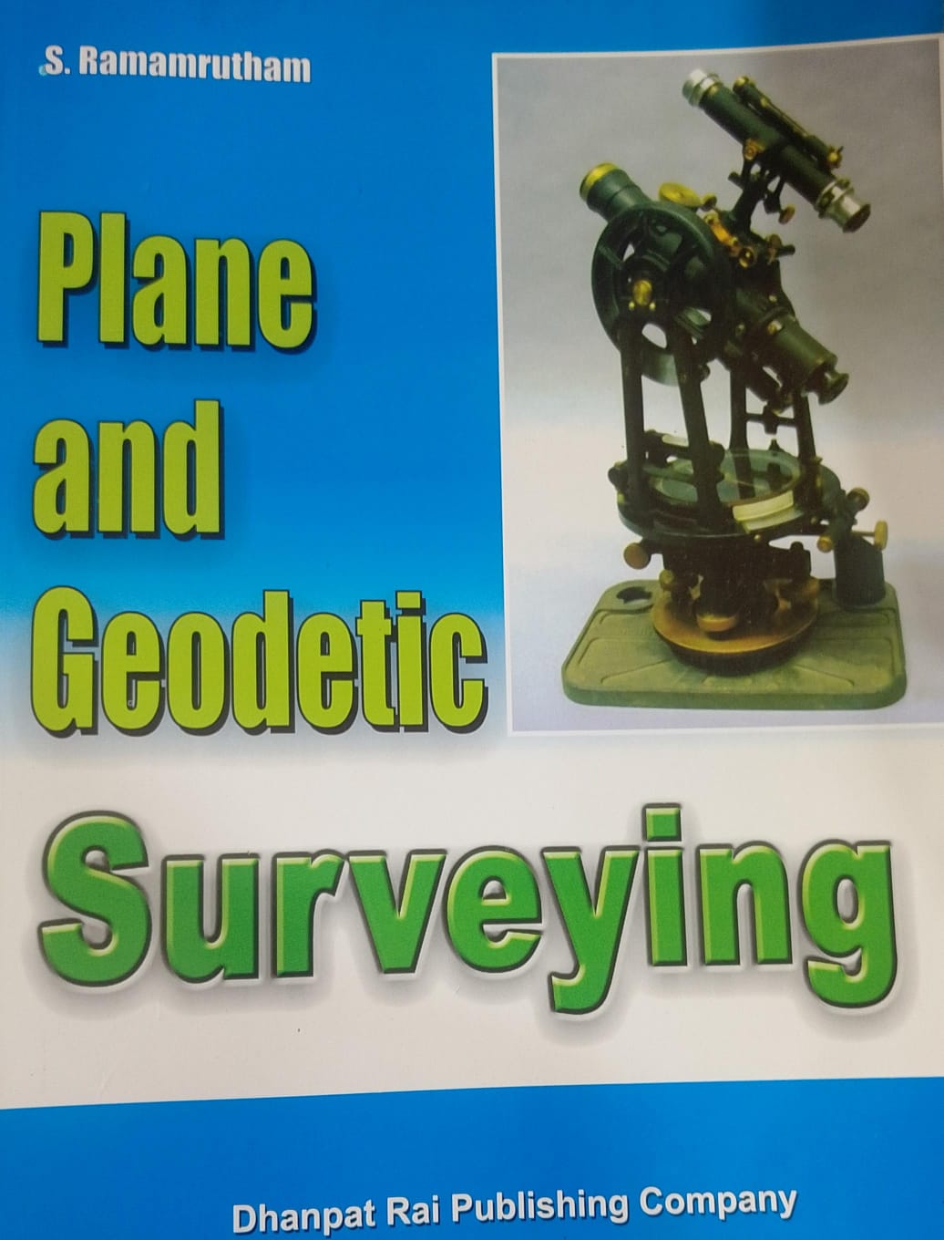 Plane and Geodetic SURVEYING